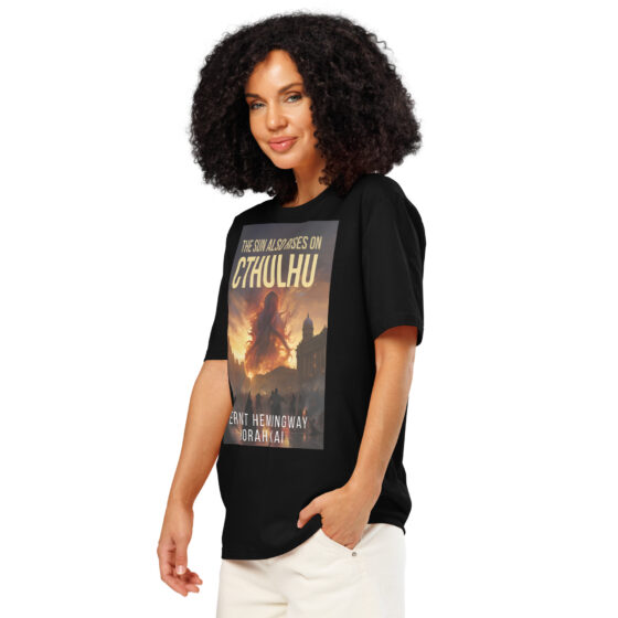 The Sun Also Rises on Cthulhu – Limited Edition Organic Cotton T-Shirt - Image 4